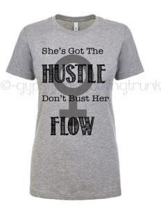 she_got_the_hustle_black_grey